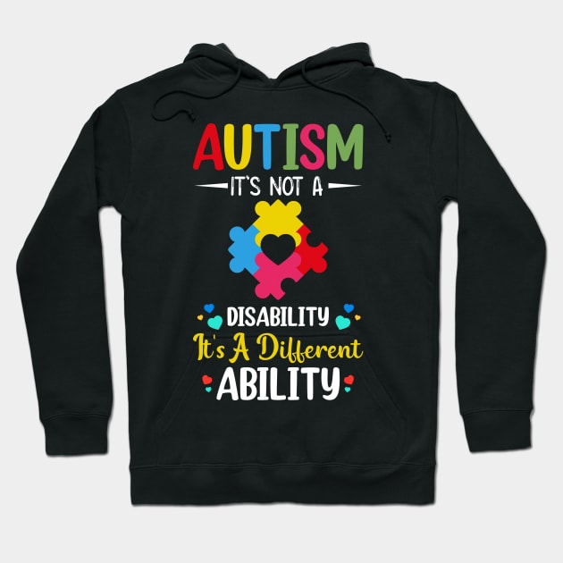 Autism it's not a disability It's A Different Ability Hoodie by busines_night